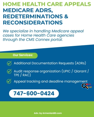  Home Health Care Appeals – Medicare ADRs, Redeterminations & Reconsiderations in Los Angeles, CA